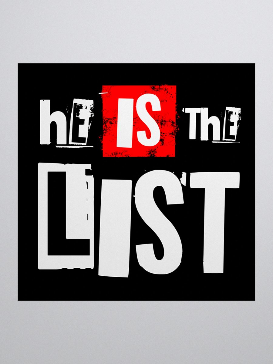 HE IS THE LIST Kiss Cut Stickers product image (2)