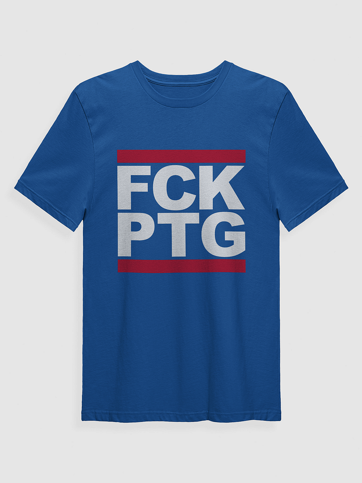 FCK PTG T-Shirt product image (2)