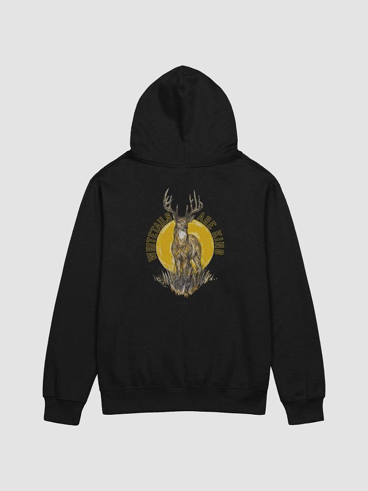 WHITETAILS ARE KING HOODIE product image (2)