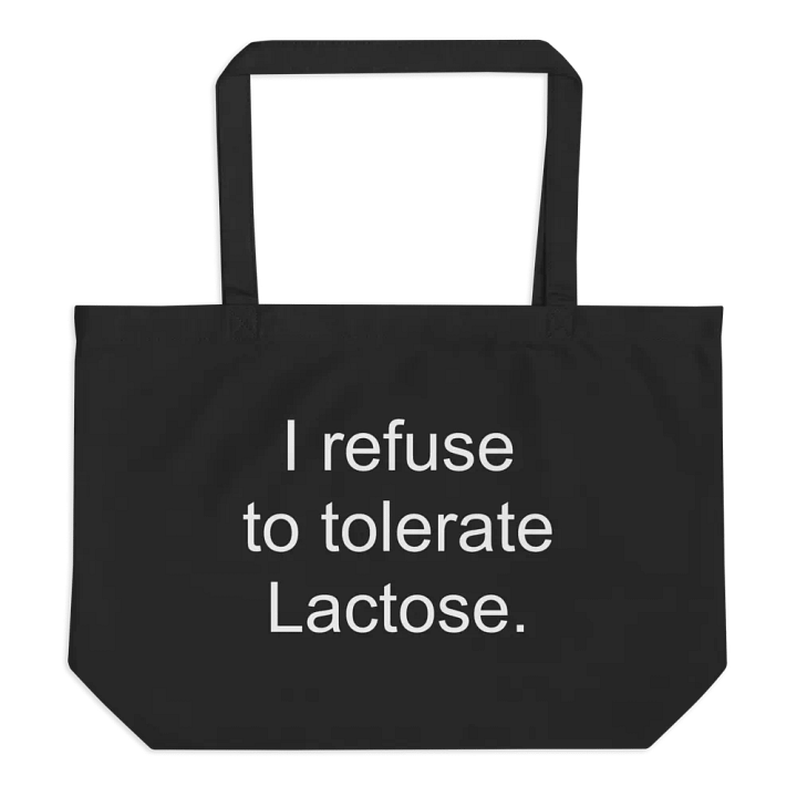 I refuse to tolerate lactose eco tote product image (1)