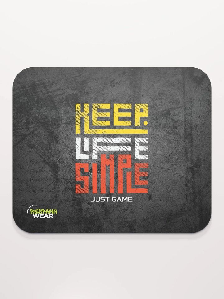 Keep Life Simple Mouse Pad product image (2)