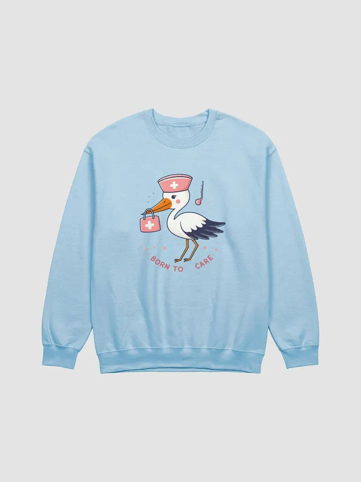 Born to Care Nurse Stork Crewneck Sweatshirt product image (3)