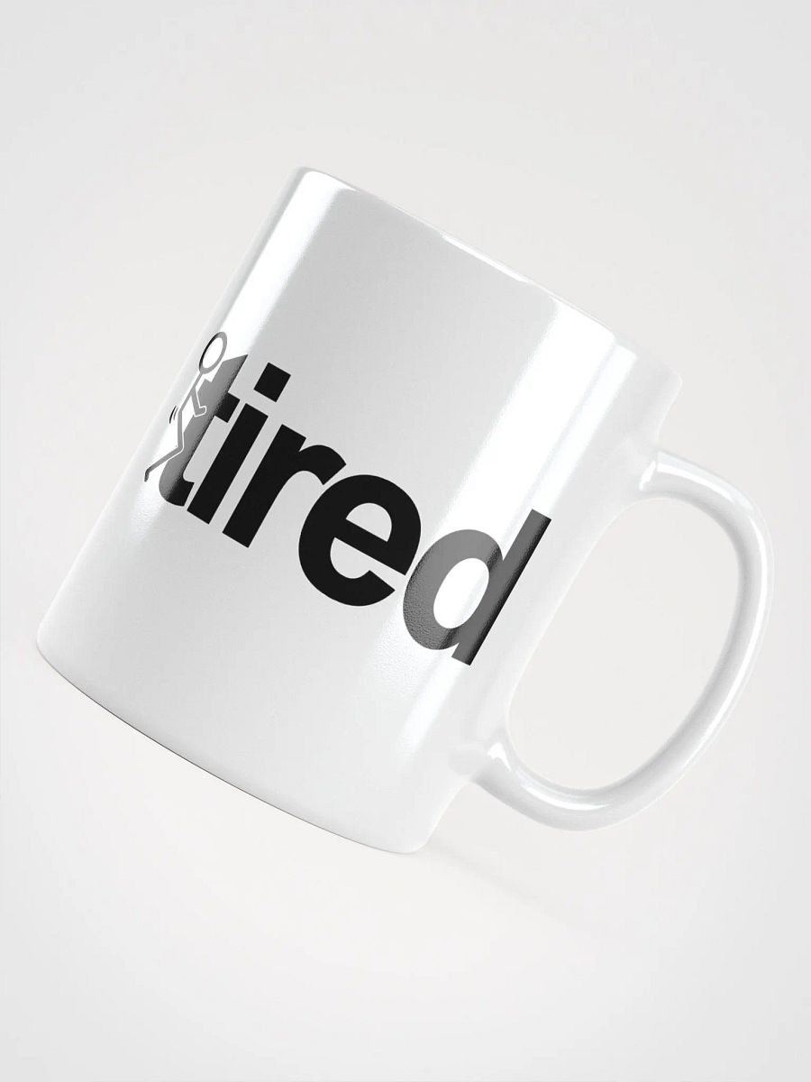 F'n Tired Coffee Cup product image (12)