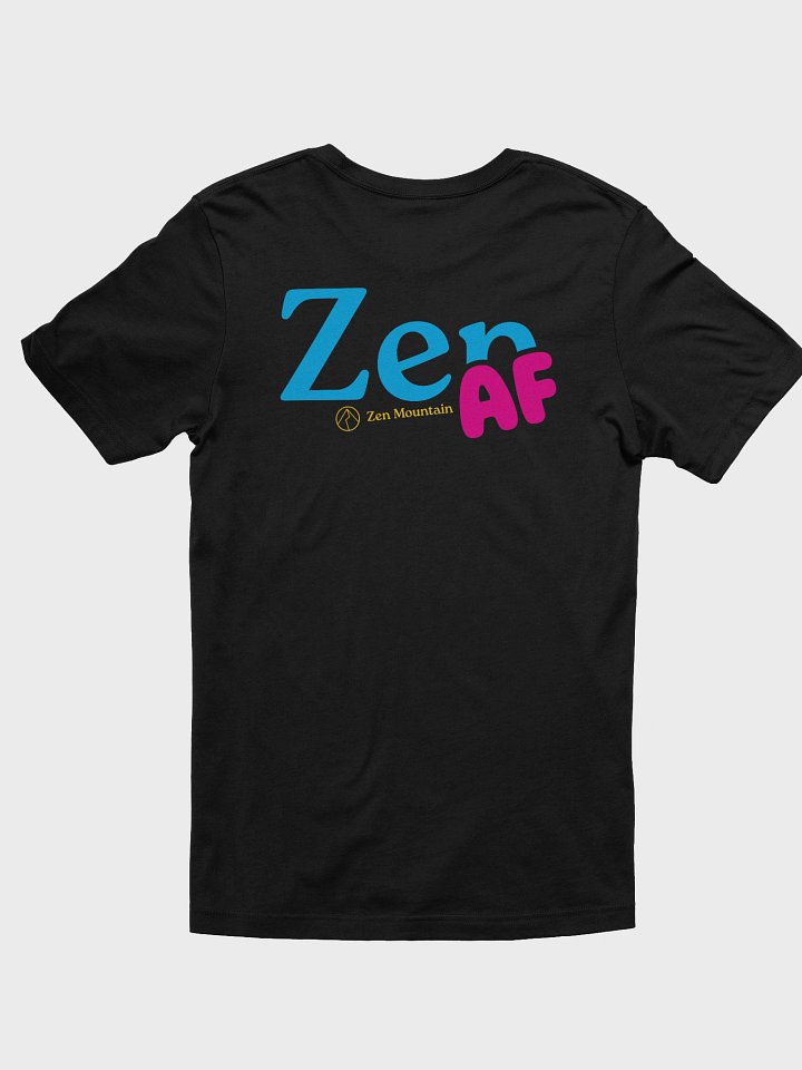 Zen AF T-Shirt product image (5)