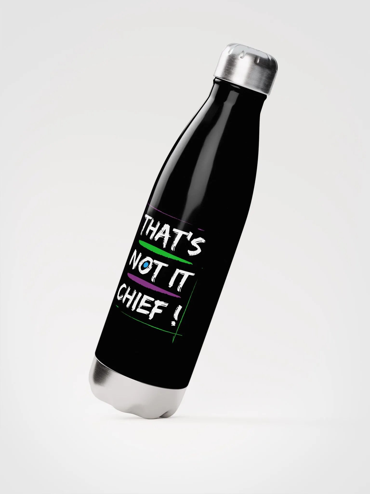 That's Not It Chief! (Metal Bottle) product image (2)