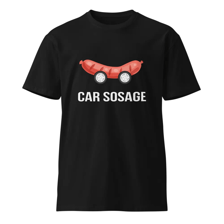 Car Sosage T-shirt S89 - Unisex Premium T-shirt product image (1)