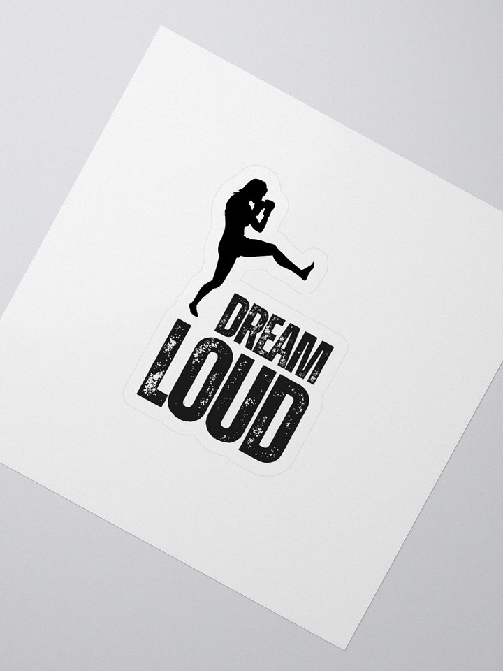 Dream Loud - Woman MMA - Sticker product image (2)