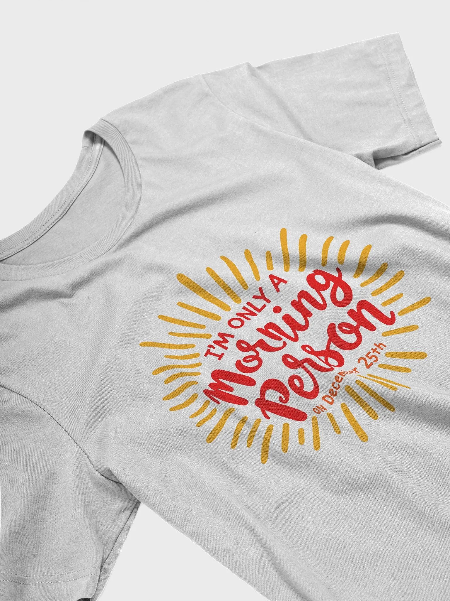 Morning Person on December 25th Christmas T-Shirt product image (2)