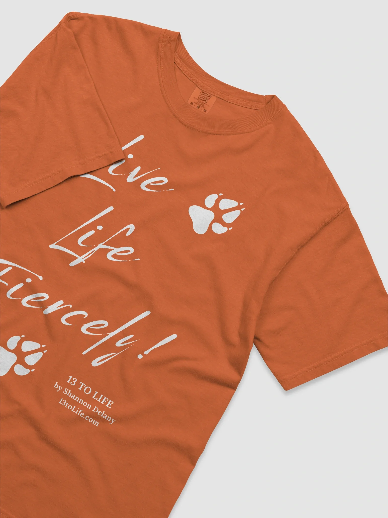 Live Life Fiercely – 13 TO LIFE Paw Print T-shirt – White Print on Color product image (67)