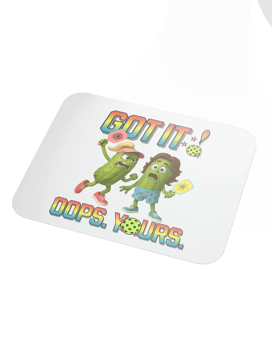 Got It Oops Yours Pickleball Pals Mouse Pad product image (3)