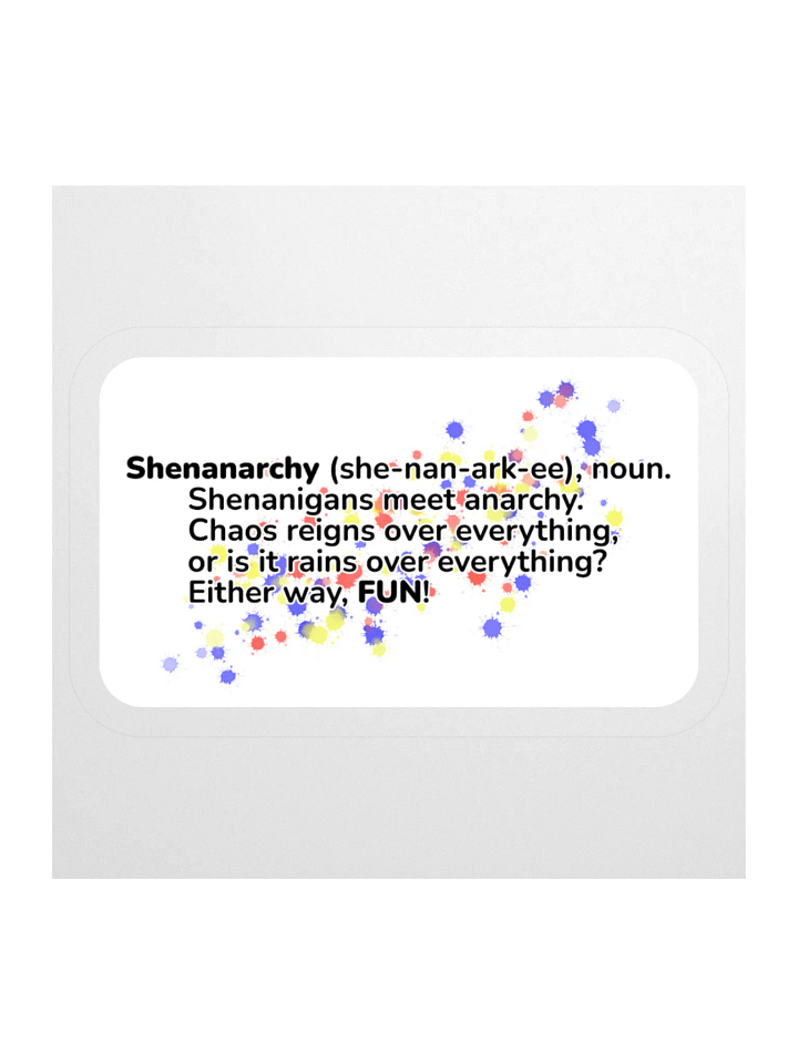 Shenanarchy Sticker product image (1)