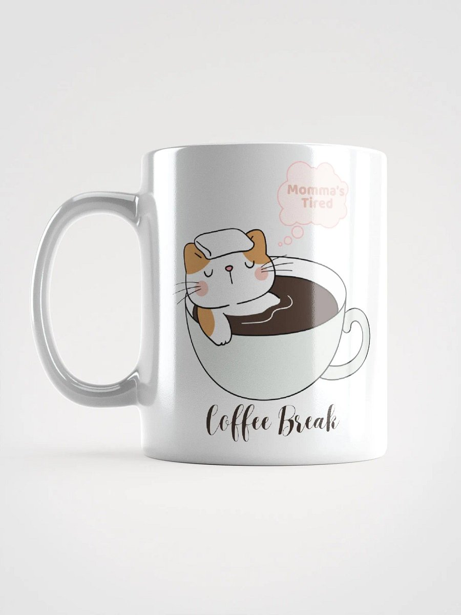 Momma's Tired Coffee Break Mug product image (11)