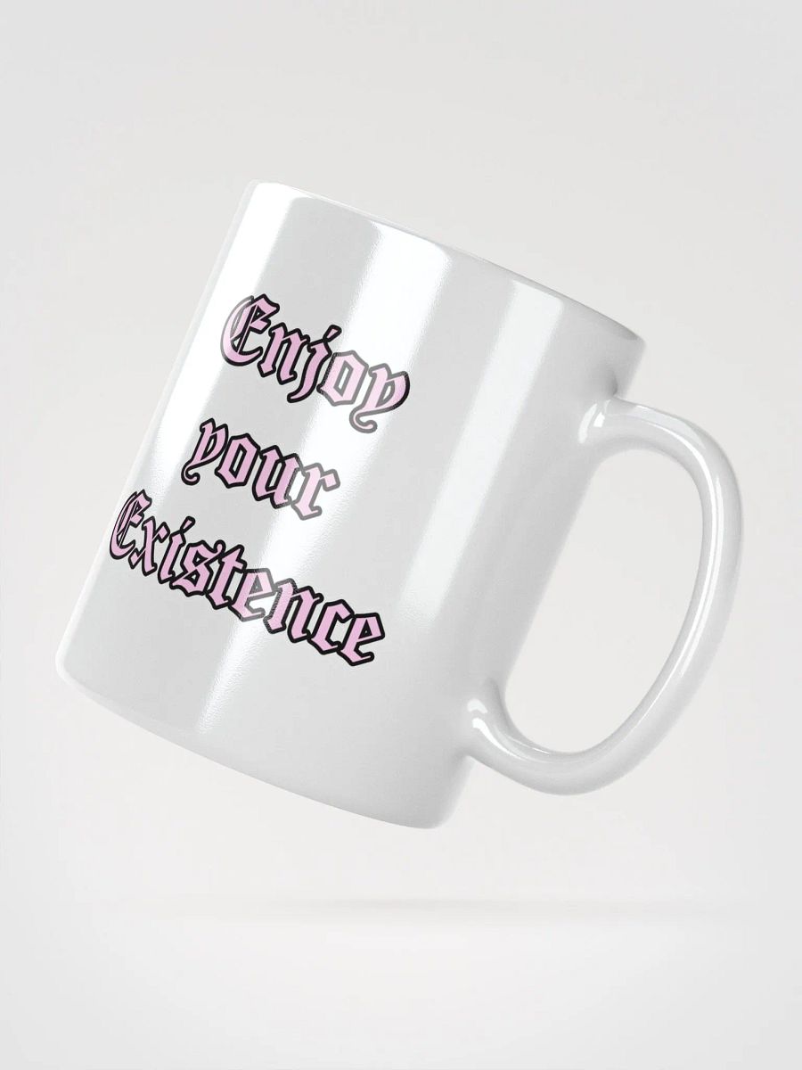 Enjoy Your Existence Mug product image (3)