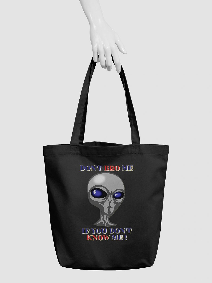 DON'T BRO ME IF YOU DON'T KNOW ME product image (5)