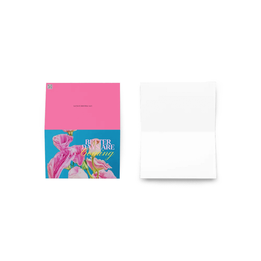 'Better Days Are Coming' Greeting Card product image (8)