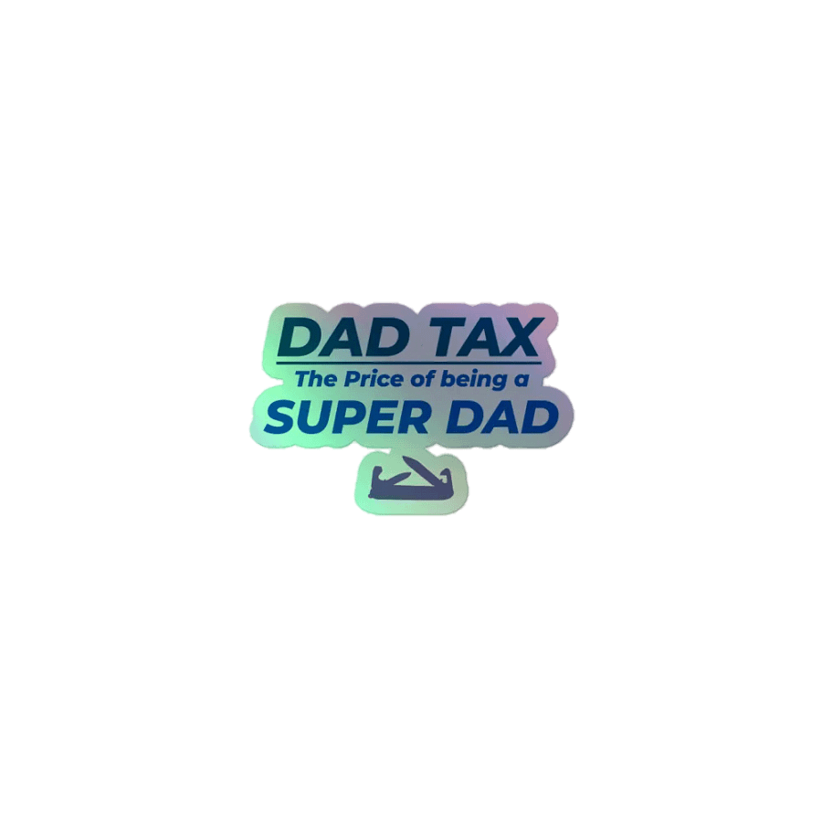 DAD TAX The Price of Being a Super Dad product image (1)