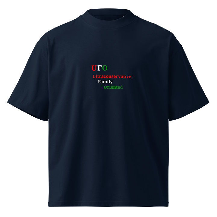 UFO Ultraconservative Family Oriented T-Shirt product image (1)