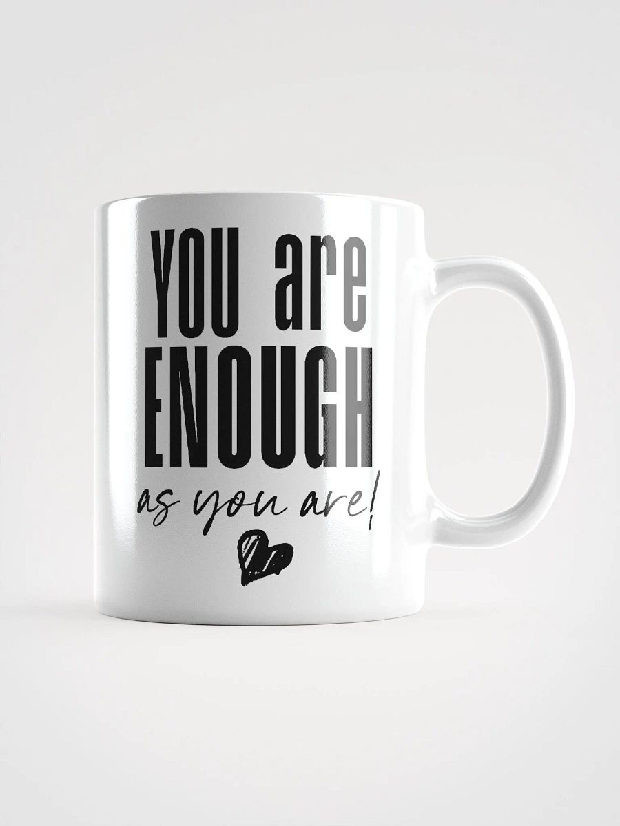 You are Enough Mug - white product image (1)