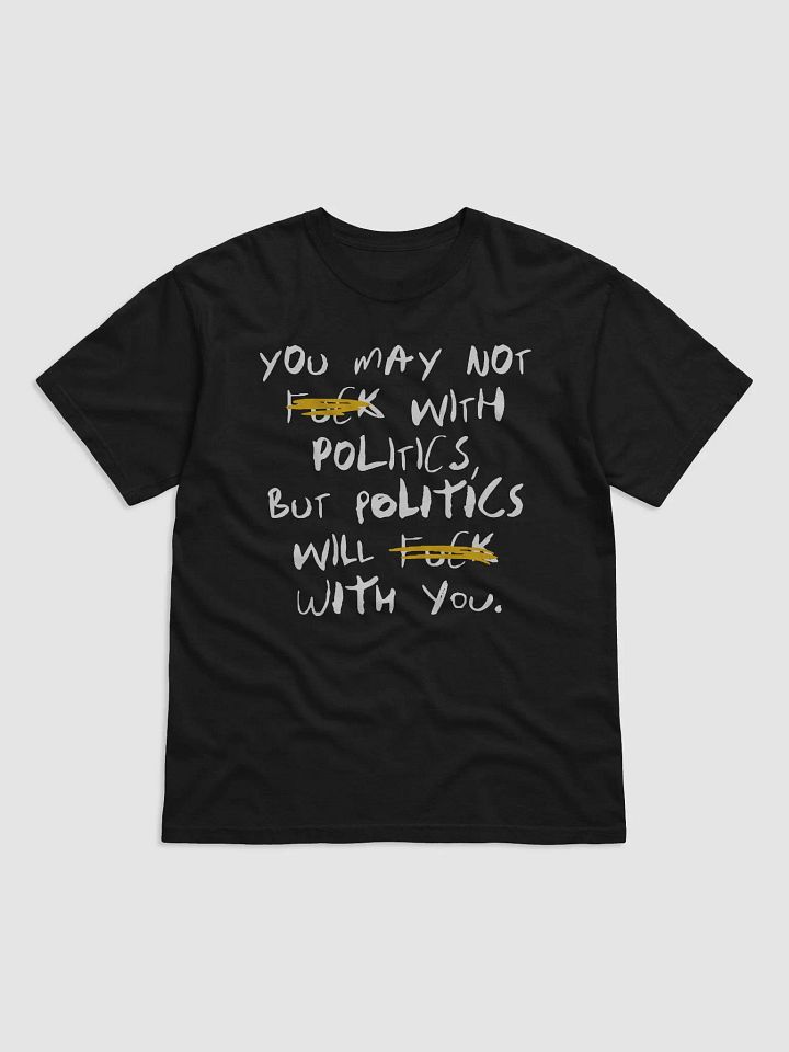 Fck With Politics Heavyweight Tee (BB x CC) product image (1)