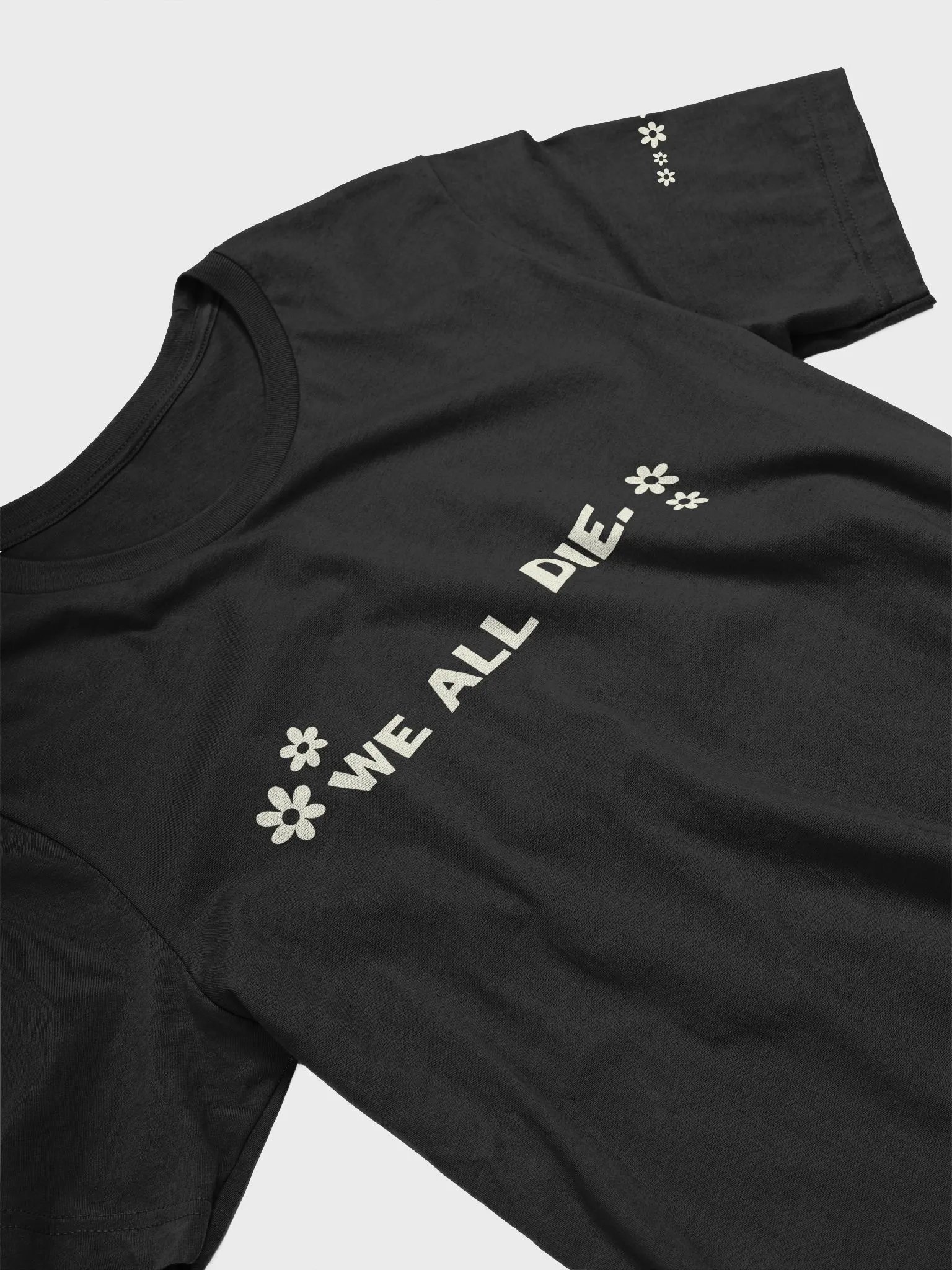 We All Die Shirt product image (1)