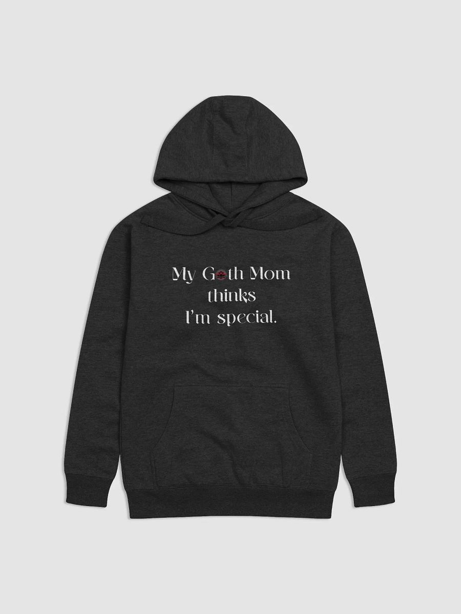 My Goth Mom Thinks I'm Special Hoodie product image (2)