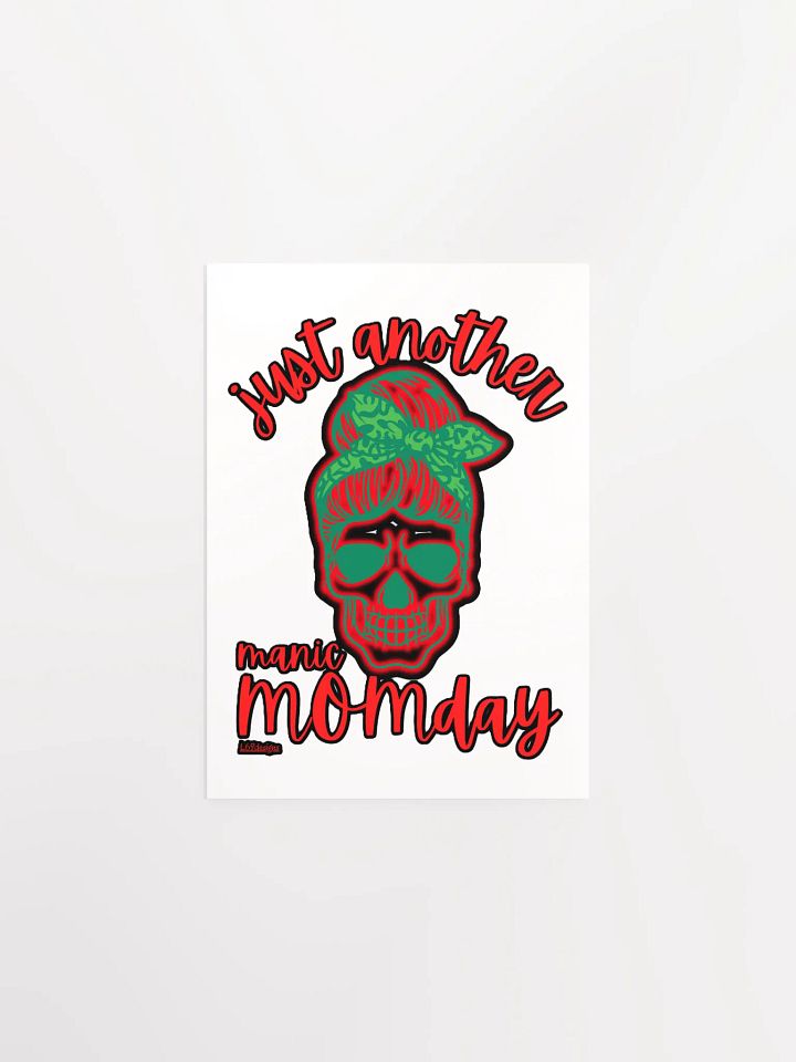 JUST ANOTHER MANIC MOMDAY product image (5)