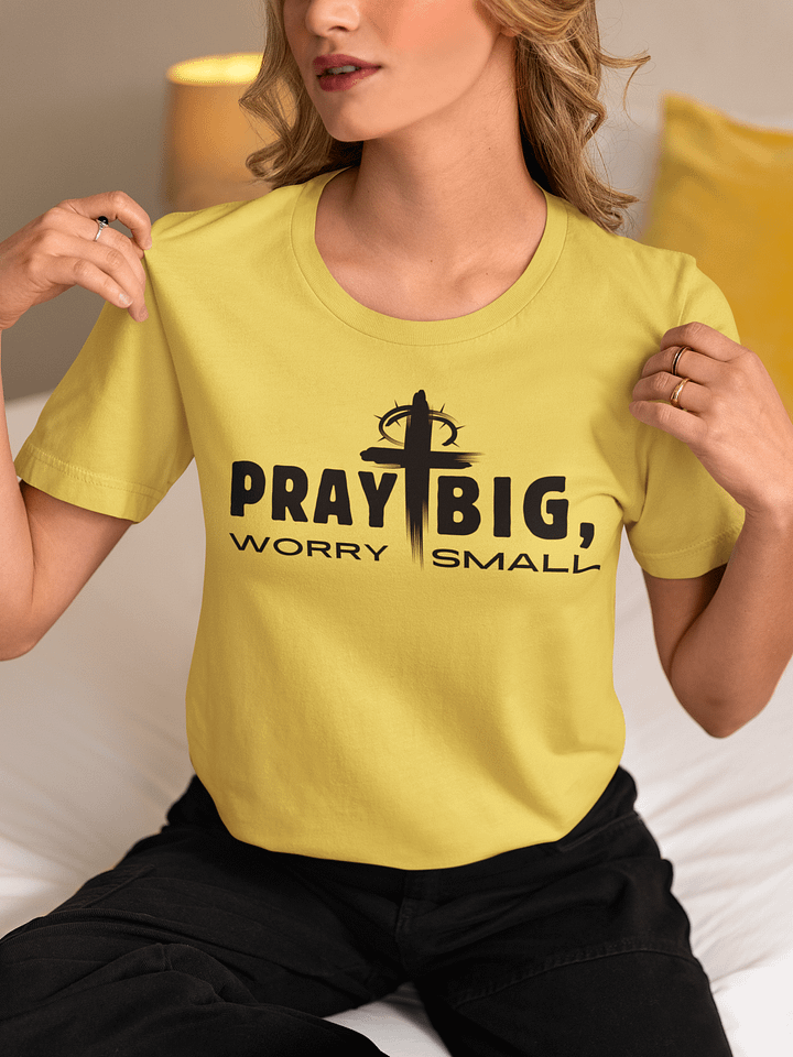 Pray Big, Worry Small Christian Faith Bella Canvas T-shirt - Light product image (7)