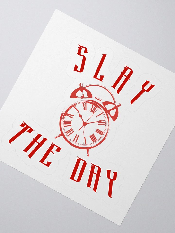 Slay The Day Sticker product image (6)