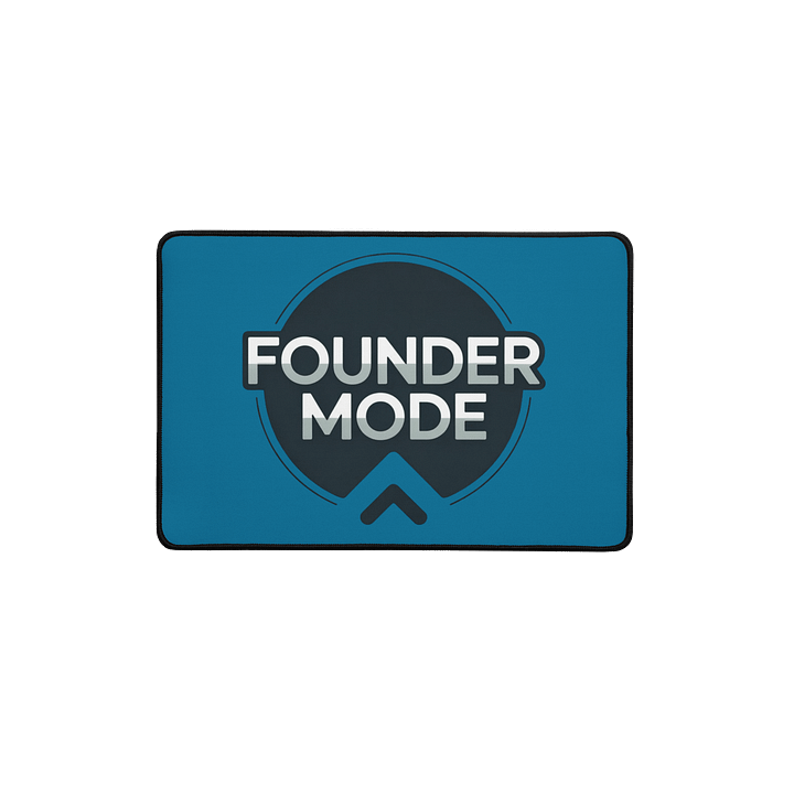 Founder Mode Mousepad | Professional Desk Mat for Entrepreneurs & Gamers product image (1)
