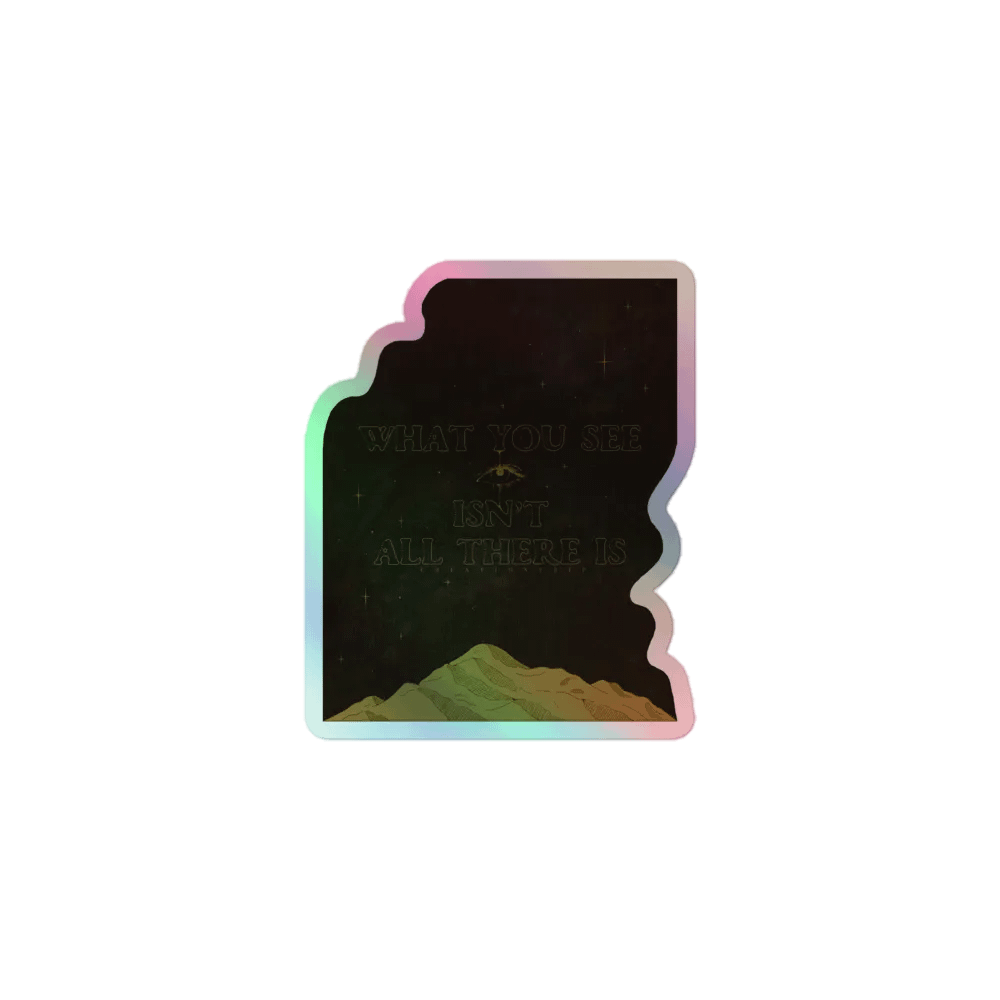 Holographic Sticker - What You See product image (1)