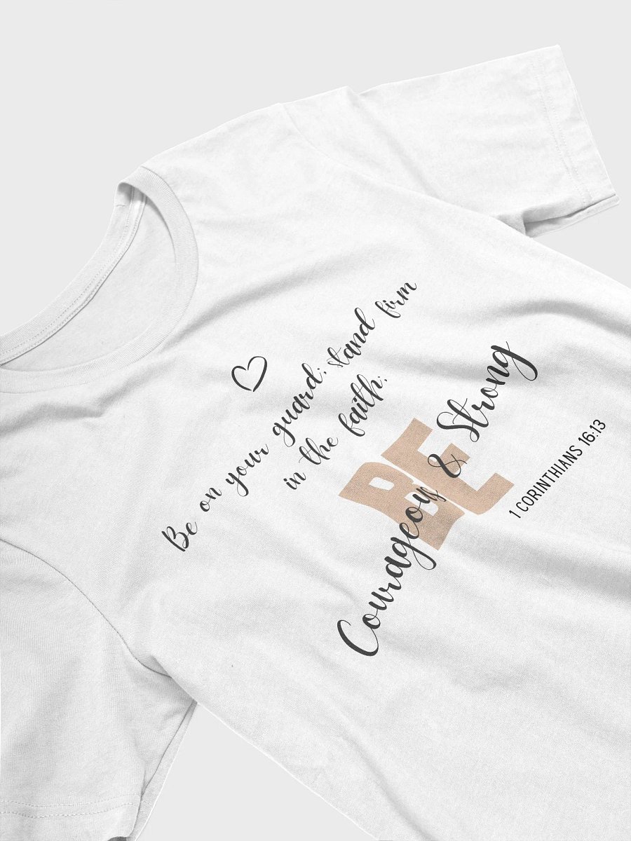 Be Courageous and Be Strong - 1 Corinthians 16:13 product image (8)
