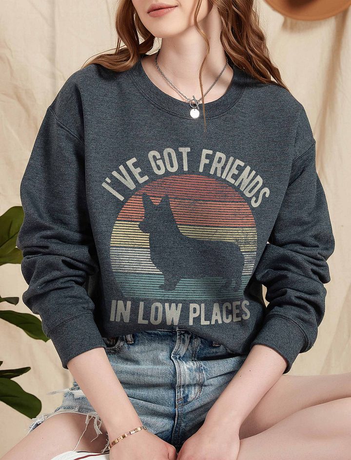 I've Got Friends in Low Places Pembroke Welsh Corgi Sweatshirt | Funny Sweatshirt for Corgi Paw-rents product image (6)