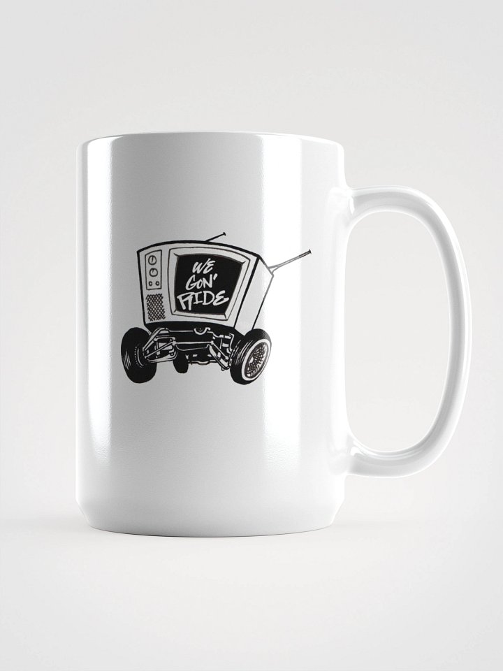 We Gon' Ride TV on Wheels Mug product image (1)