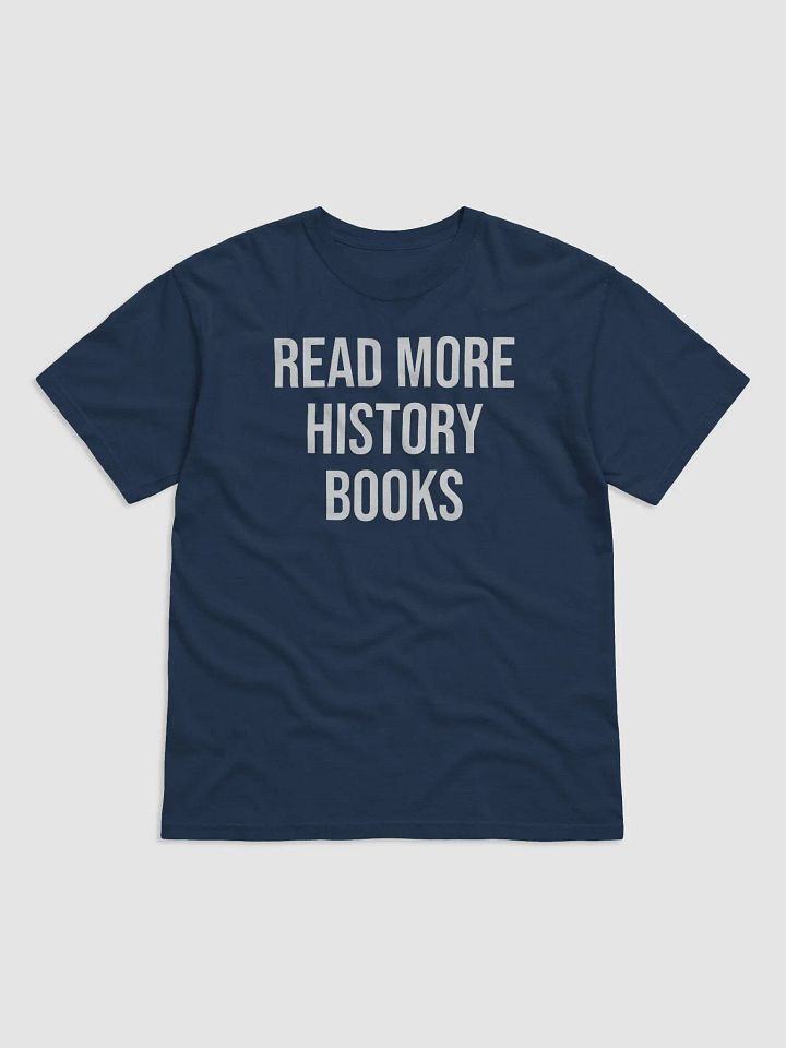 Read More History Books Shirt product image (1)