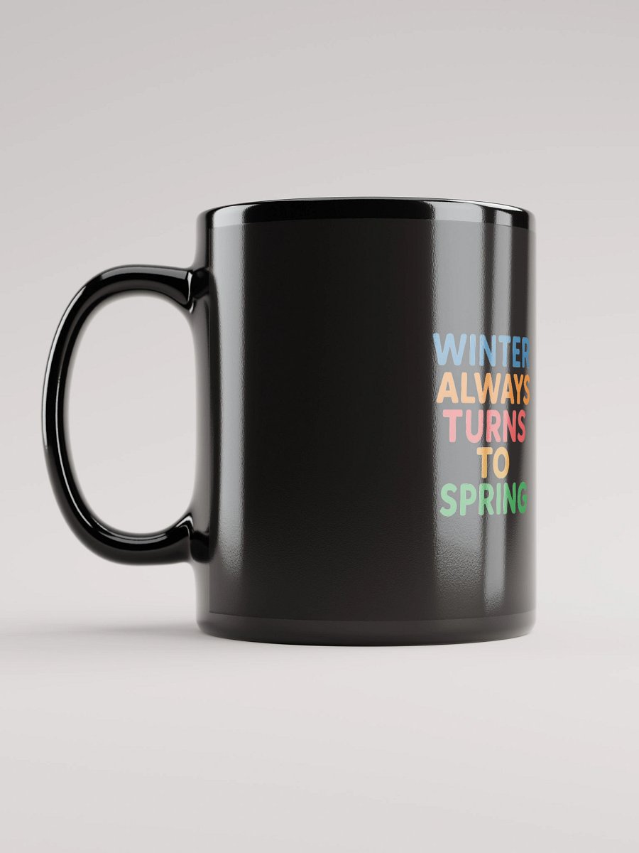 Winter Always Turns to Spring – Nichiren Buddhism Black Glossy Mug (11oz/15oz) product image (12)