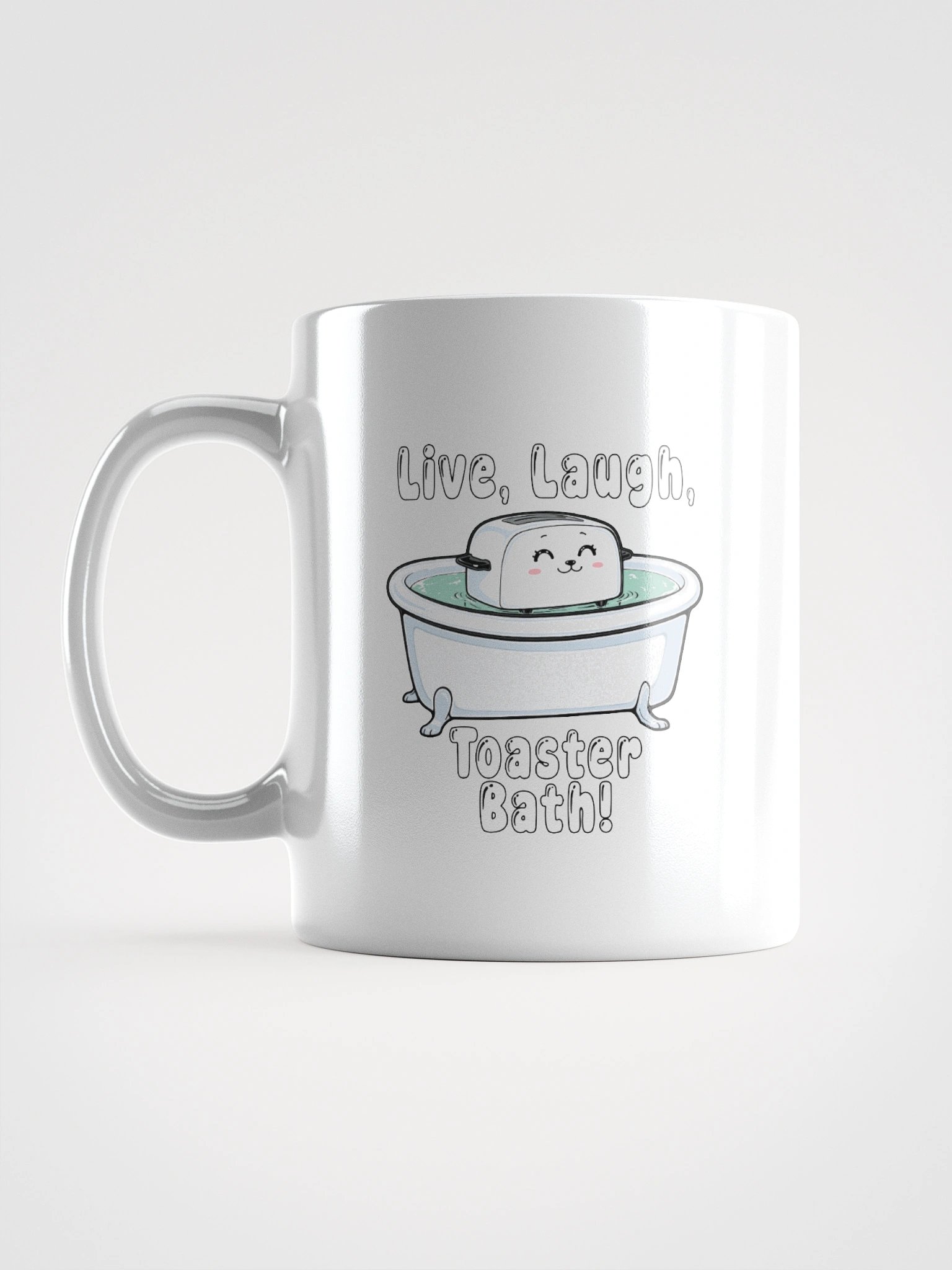 Live, Laugh, Toaster Bath! product image (3)