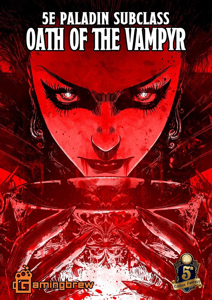 Oath of the Vampyr | 5E Paladin Subclass product image (1)