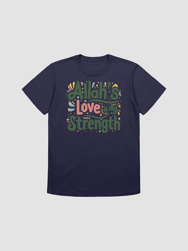 Allah's Love is My Strength Unisex T-Shirt product image (1)