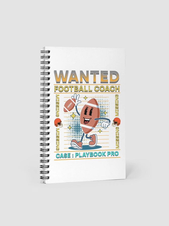 Wanted Coach Football Playbook Pro Spiral Notebook product image (1)