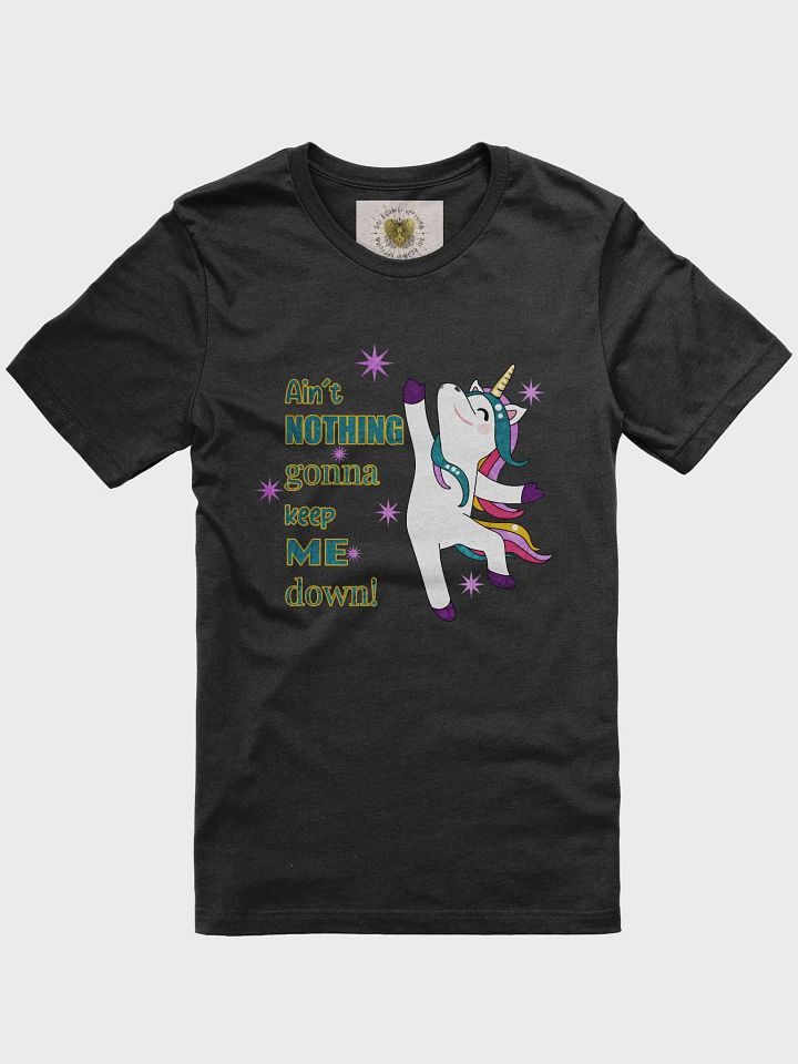 Ain't Nothing Gonna Keep Me Down #1 product image (6)