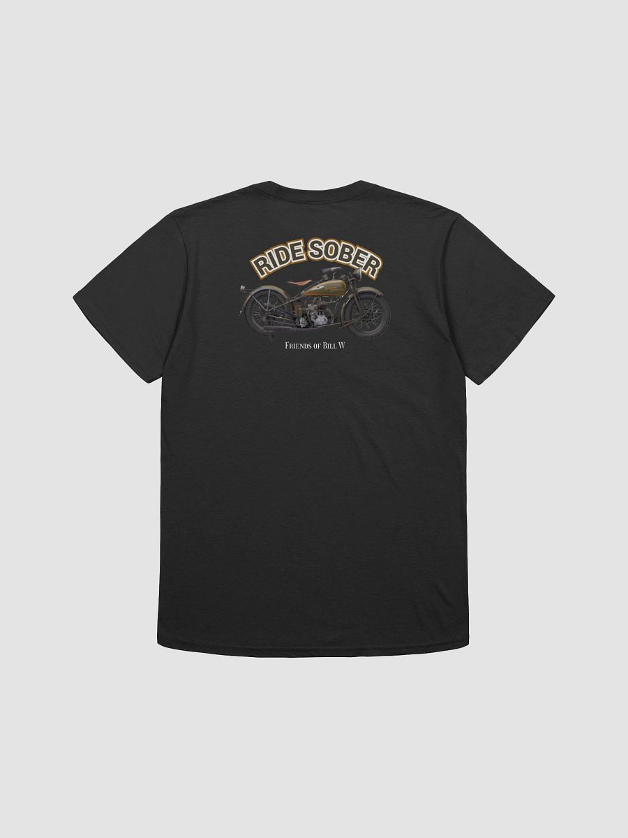 Ride Sober Friends of Bill W T-Shirt product image (6)