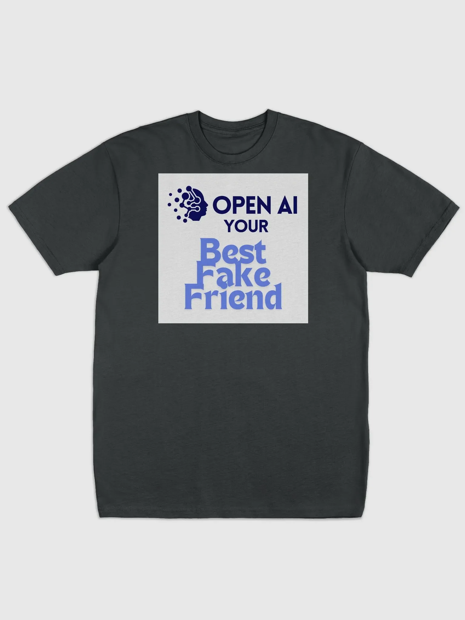 AI Your Best Fake Friend Tee product image (1)