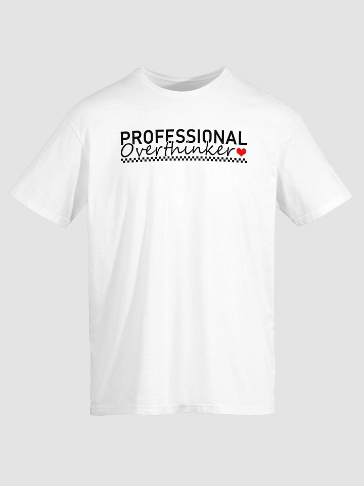 Professional Overthinker T-Shirt product image (2)