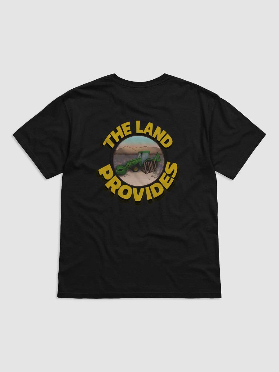 The Land Provides a Tractor Comfort T-shirt product image (2)