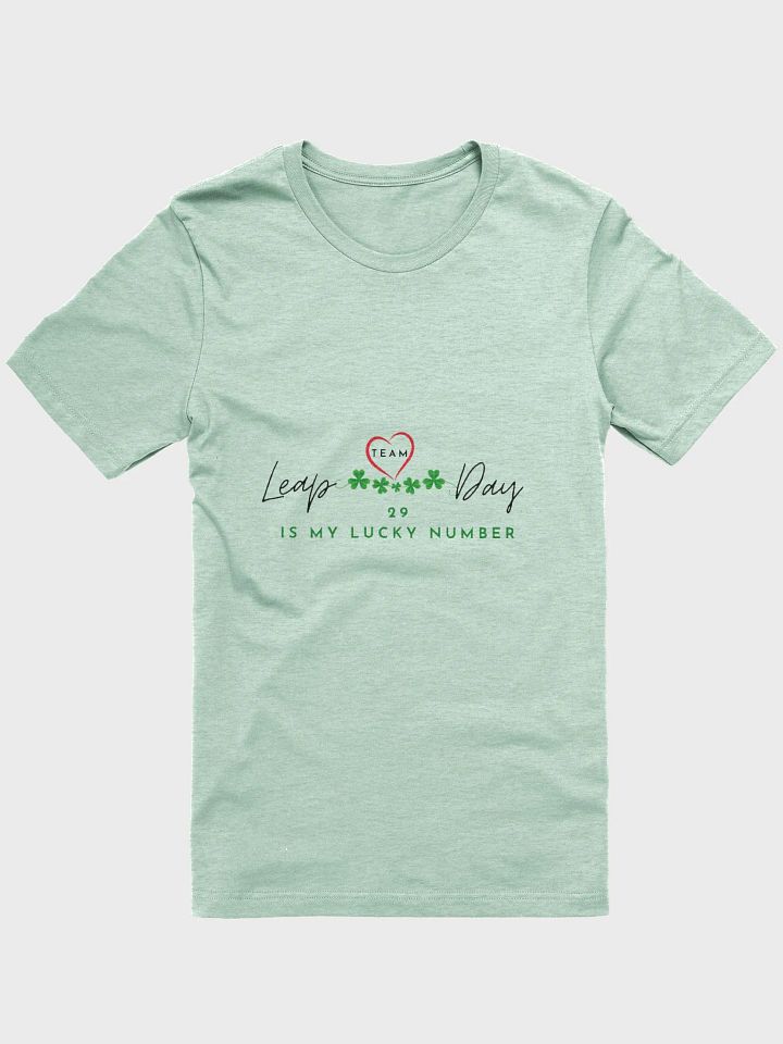 SPECIAL EDITION TeamLeapDay 29 IS MY LUCKY NUMBER Shirt/Unisex product image (1)