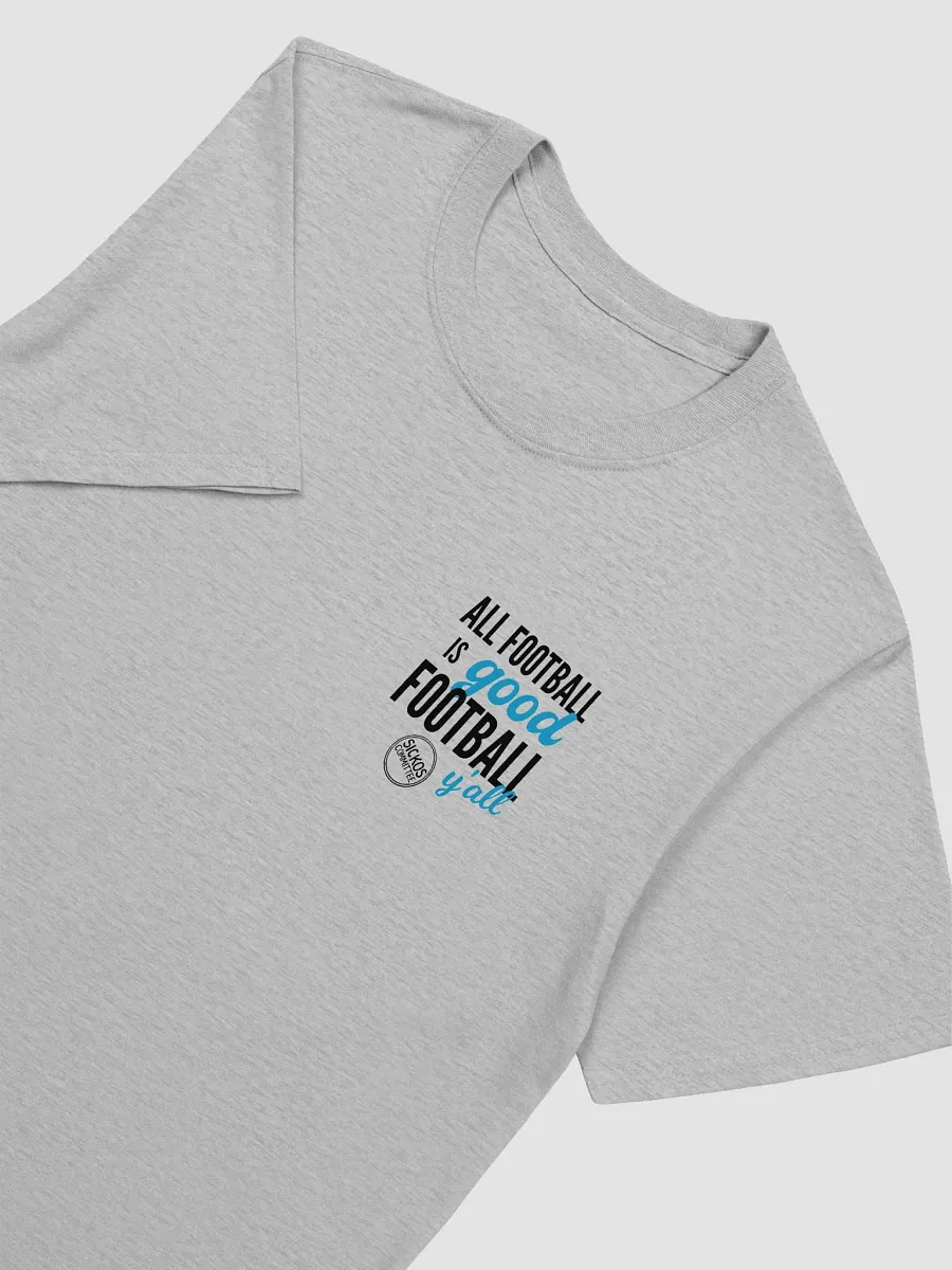 All Football is Good Football Shirt (4 Colors) product image (12)