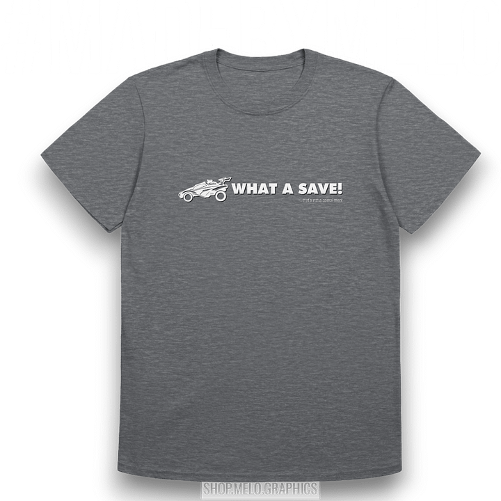 What a Save - Carball Classic T-Shirt | #MadeByMELO product image (1)