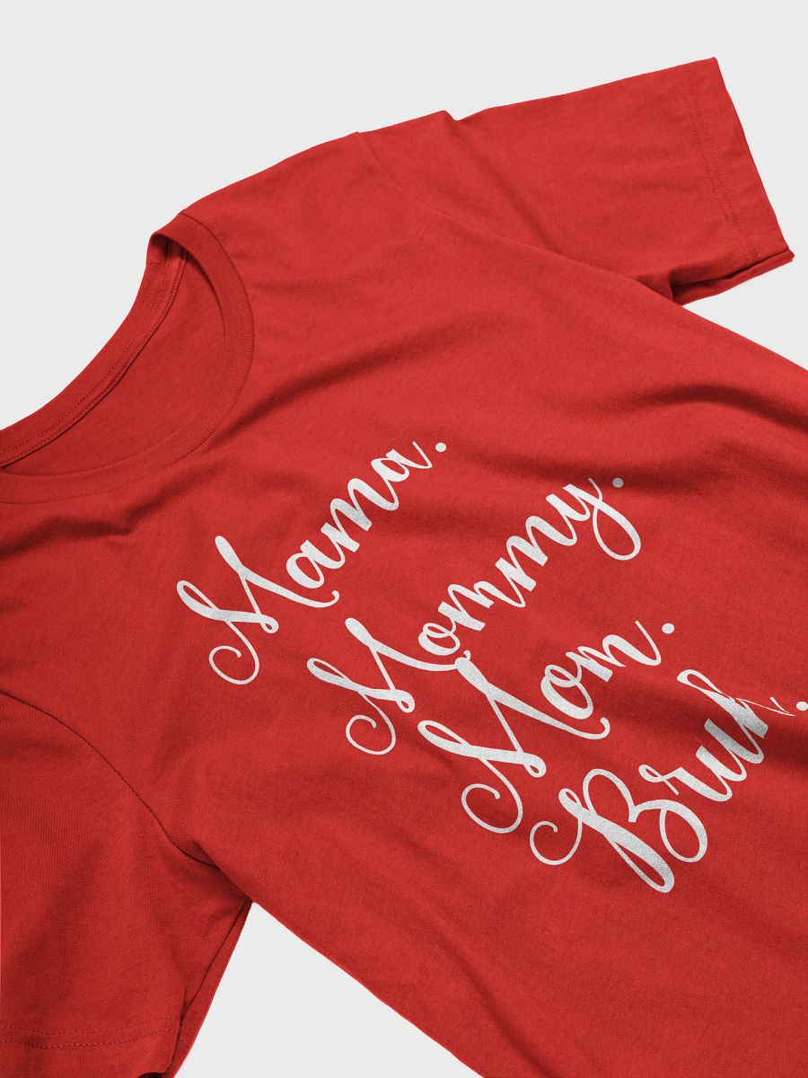 Funny Mother's Day T-Shirt – Mama Mommy Mom Bruh Quote Tee for Moms product image (14)