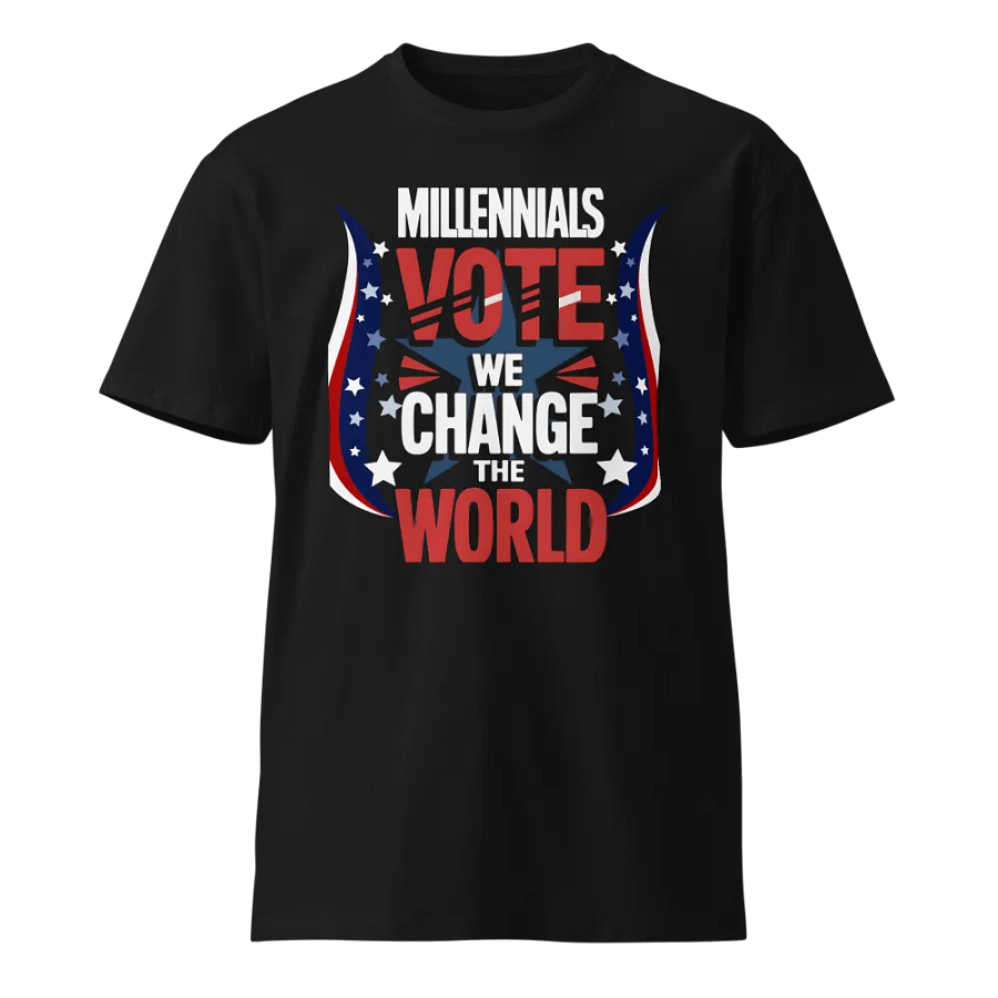 Millennials vote we change the world tee product image (1)