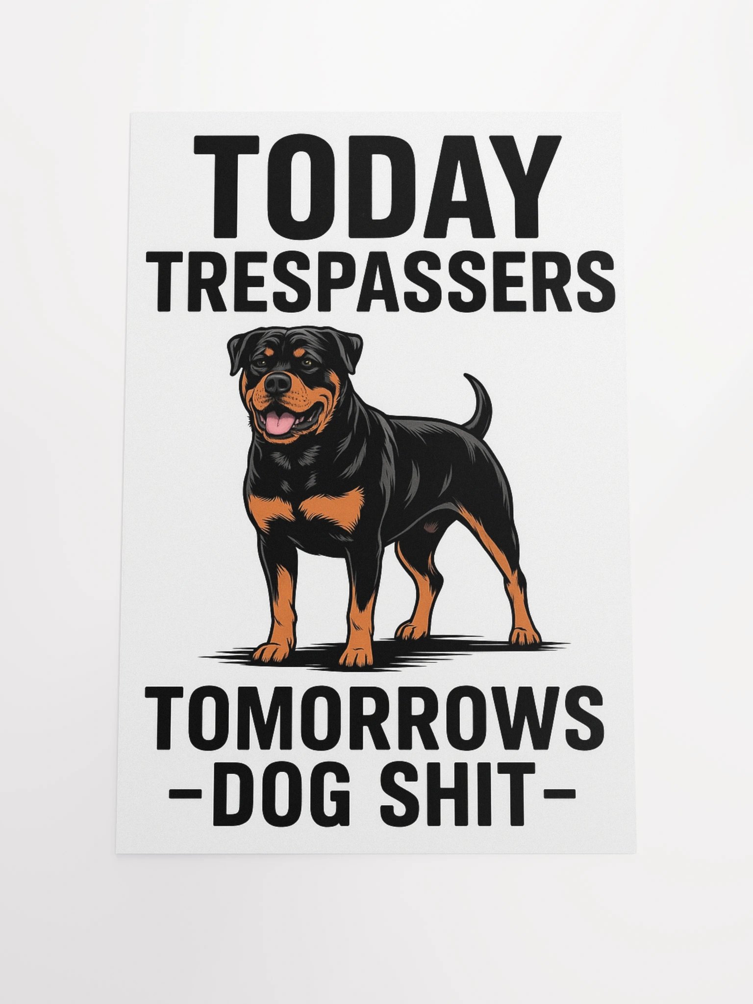 Trespasser's Warning Rottweiler Poster product image (4)